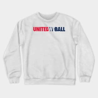 UNITED WE BALL Crewneck Sweatshirt